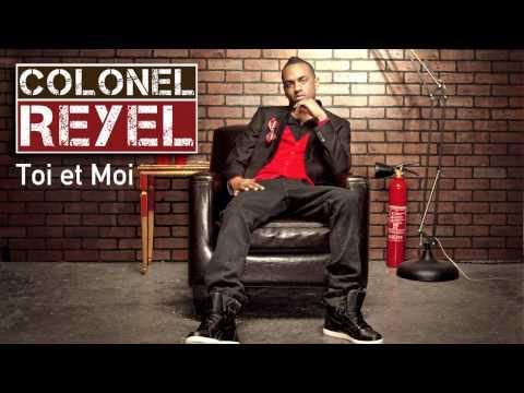 Colonel Reyel - Toi et Moi (Extrait de l'album Soldat De L'Amour)