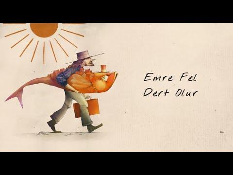 Emre Fel – Dert Olur (Official Lyric Video)