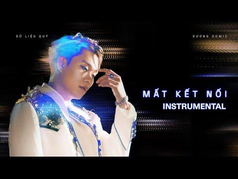 Dương Domic - Mất Kết Nối | Instrumental