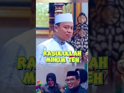 RASULULLAH MINUM TEH