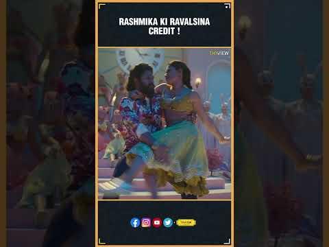 Rashmika Ki Raavalsina Credit ! | Rashmika Mandanna  | Pushpa The Rule | THYVIEW
