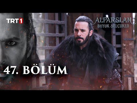 Alparslan Büyük Selçuklu 47. Bölüm