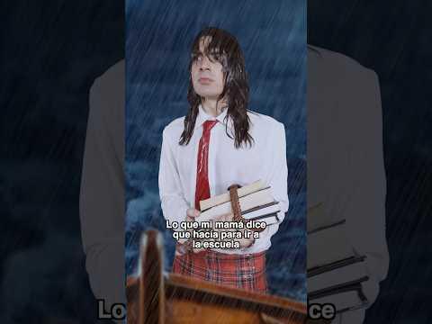 Lo que mi mamá dice que tenia que hacer para ir a la escuela💀