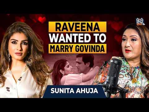 Sunita Ahuja On Govinda's Untold Stories, Her Love Story, Divorce Controversies | Raveena | Podcast