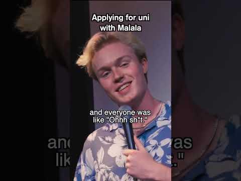 Applying for uni with Malala #standupcomedy