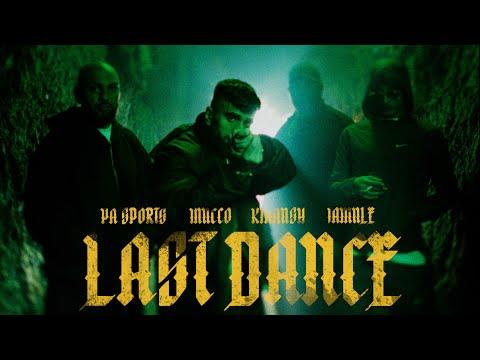 PA SPORTS x JAMULE x MUCCO x KIANUSH - LAST DANCE (Official Video)