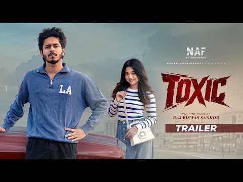 Toxic (টক্সিক) | Trailer | Nirjon Nahuel | Arohi Mim | Raj Sankor | Bangla Natok 2026 | NAF