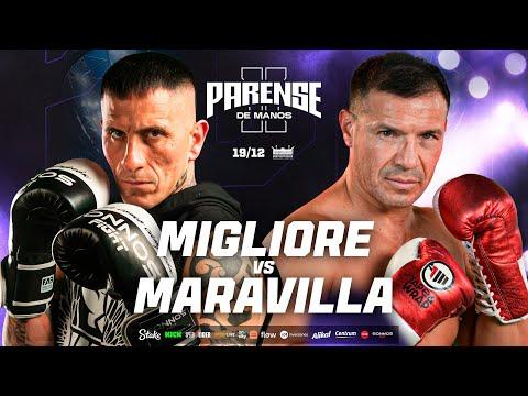 PELEA: MIGLIORE VS MARAVILLA  | PARENSE DE MANOS 2