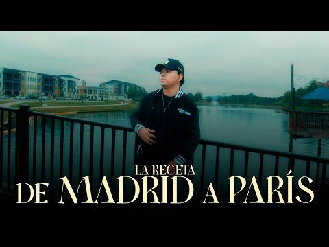 La Receta - De Madrid a París (Video Oficial)