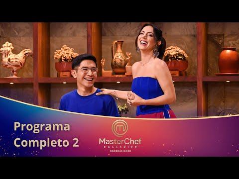 Programa 2 COMPLETO 🔴 🔵 | MasterChef Celebrity Generaciones 2025