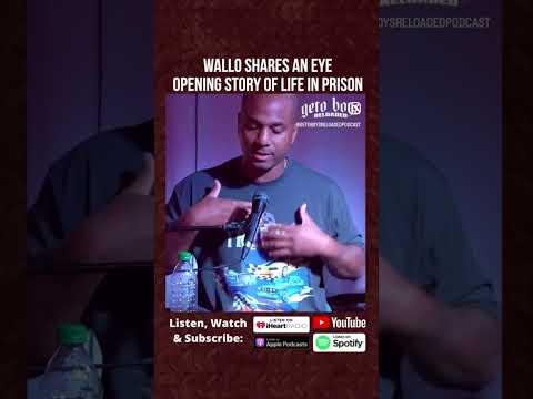 Wallo Shares His CRAZIEST Moment In Prison