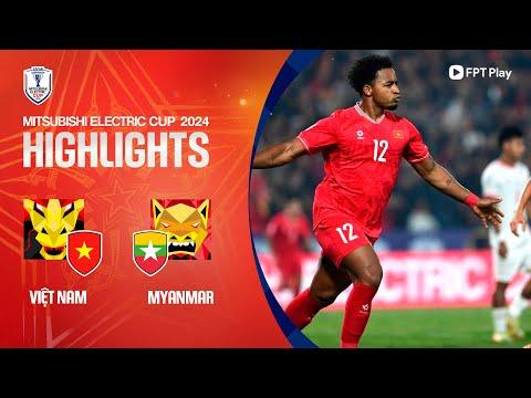 HIGHLIGHTS: VIỆT NAM - MYANMAR | ĐIỂM 10 XUÂN SON, "SHOW DIỄN" CỰC MÃN NHÃN