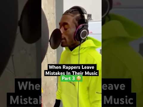 When Rappers Leave Mistakes In Their Music (Part 3) 😳