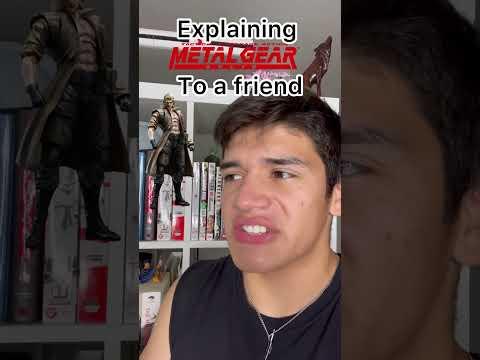 Explaining metal gear solid to a friend