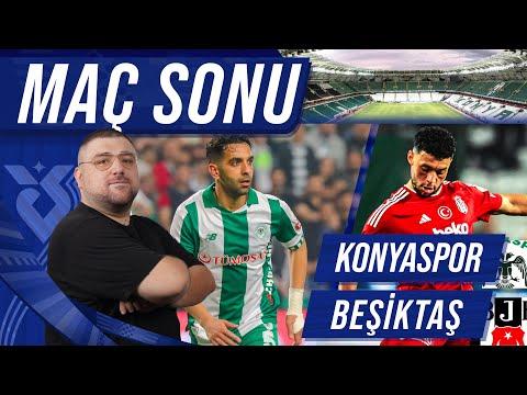 Konyaspor-Beşiktaş | Maç Sonu Değerlendirmesi