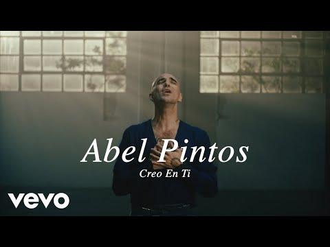 Abel Pintos - Creo en Ti (Official Video)