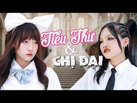 [NHẠC CHẾ] -  Tiểu Thư Và Chị Đại | Tuna Lee