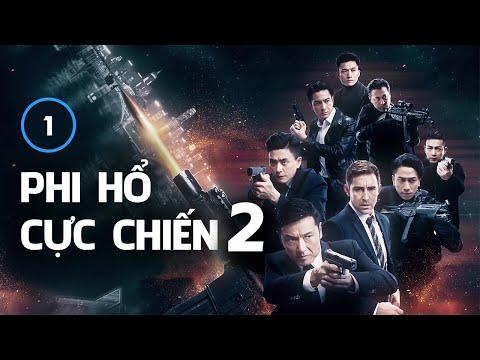 Huỳnh Tông Trạch | Phi Hổ Cực Chiến 2 tập 1 (tiếng Việt) | Miêu Kiều Vỹ, Ngô Trác Hy | TVB 2020