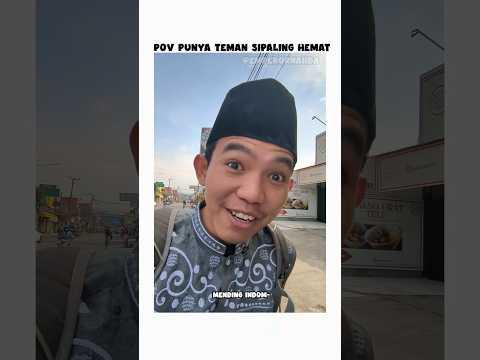 POV punya teman Sipaling Hemat
