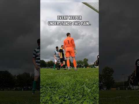 Every keeper understands this pain..