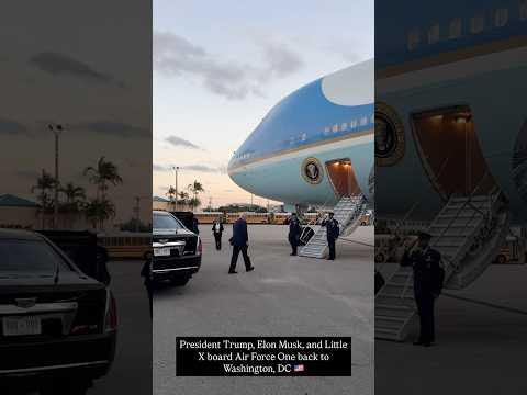 Donald Trump, Elon Musk, and Little X board Air Force One back to Washington, DC #donaldtrump #usa