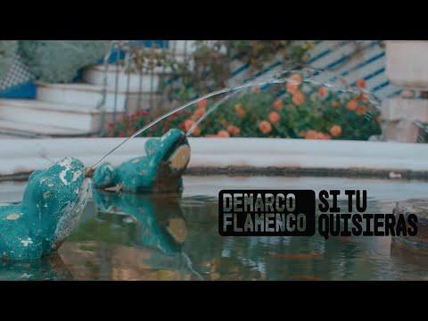 Demarco Flamenco - Si tu Quisieras (Videoclip Oficial)
