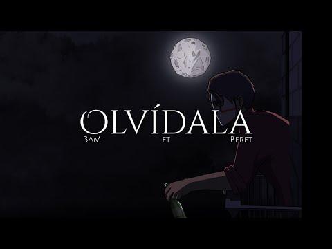 3AM, Beret - Olvídala (Video Animado)