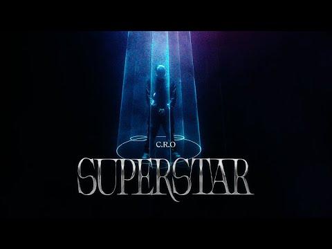 C.R.O - Superstar (Video Oficial)